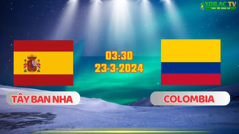 Tay Ban Nha vs Colombia