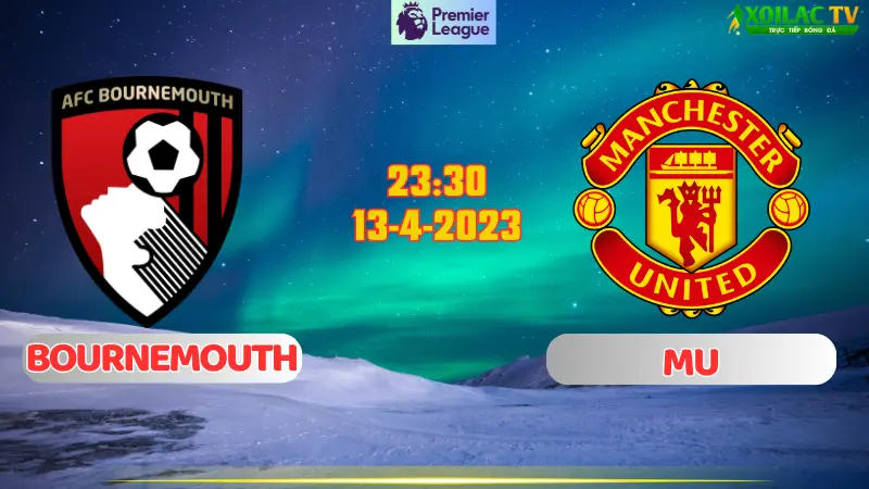 Bournemouth vs MU