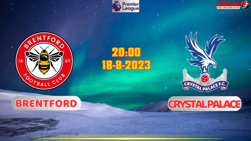 Brentford đấu với Crystal Palace